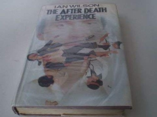 The After Death Experience