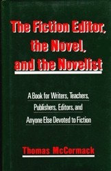 The Fiction Editor, the Novel and the Novelist