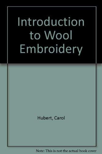 Introduction to Wool Embroidery