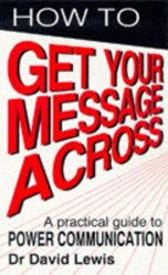 How to Get Your Message Across