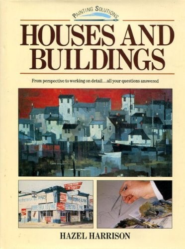 Houses and Buildings