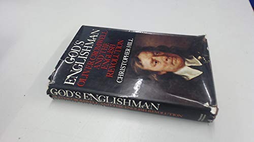 God's Englishman: Oliver Cromwell and the English Revolution
