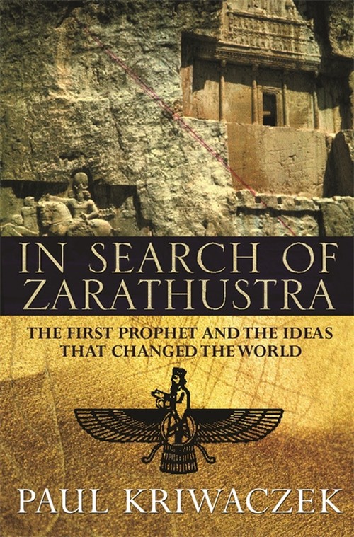 In Search of Zarathustra