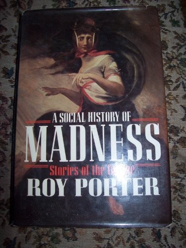 Social History of Madness