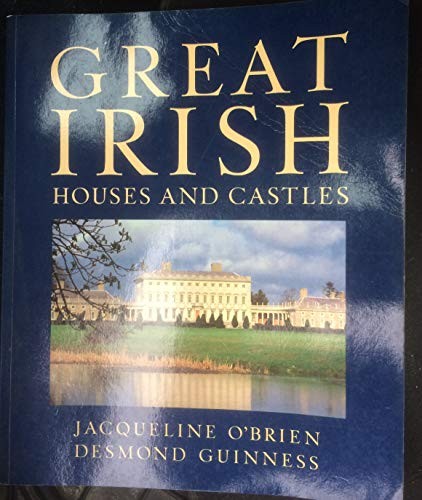 Great Irish Houses and Castles