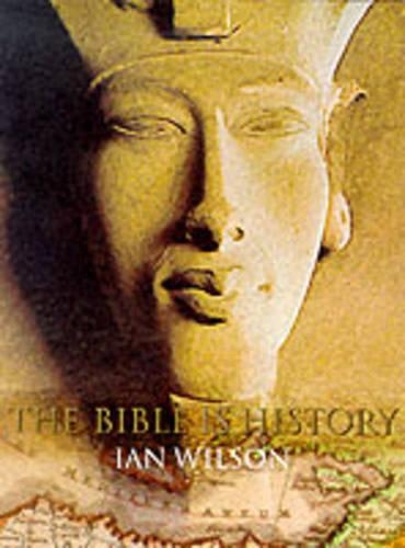 The Bible is History
