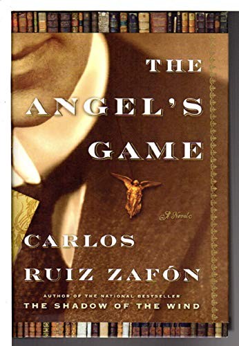 The Angel's Game: The Cemetery of Forgotten Books 2