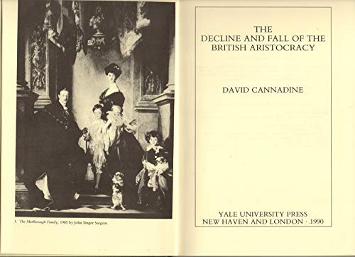The Decline and Fall of the British Aristocracy