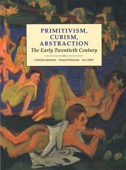 Primitivism, Cubism, Abstraction