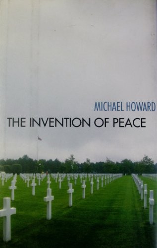 The Invention of Peace