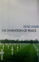 The Invention of Peace