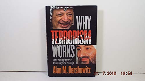 Why Terrorism Works