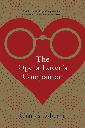 The Opera Lovers Companion