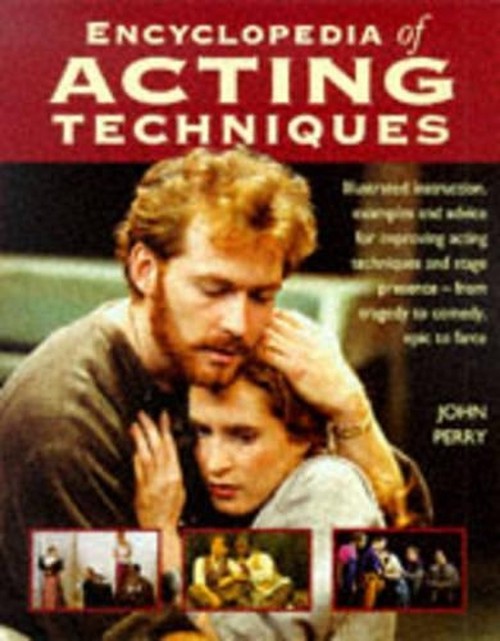 Encyclopedia of Acting Techniques