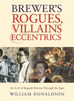 Brewer's Rogues, Villains and Eccentrics