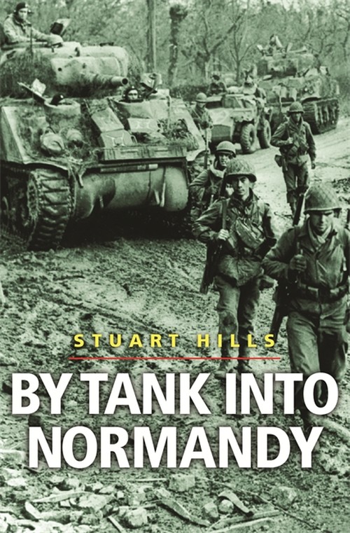 By Tank into Normandy