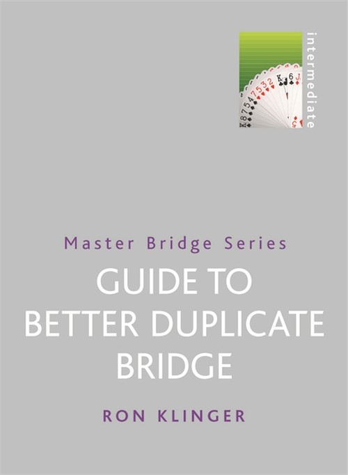 Guide To Better Duplicate Bridge