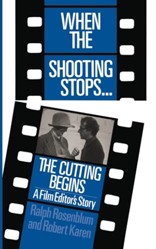 When The Shooting Stops ... The Cutting Begins