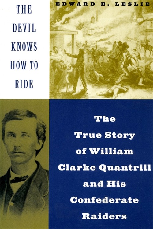 The Devil Knows How To Ride