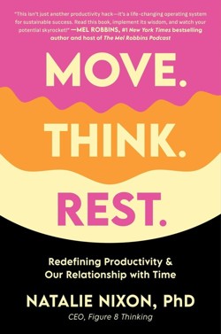 Move. Think. Rest.