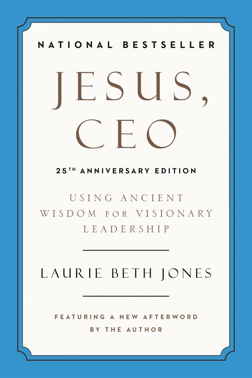 Jesus, CEO (25th Anniversary)