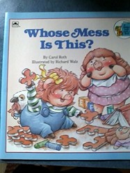 Whose Mess is This?