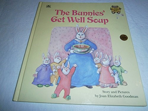The Bunnies' Get Well Soup