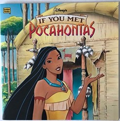 Disney's If You Met Pocahontas
