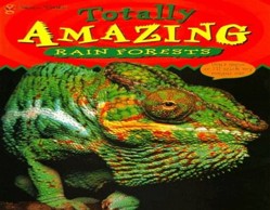 Totally Amazing Rain Forests