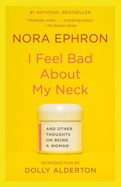 I Feel Bad About My Neck