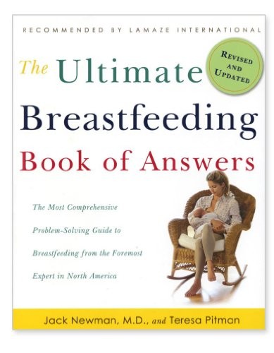 The Ultimate Breastfeeding Book of Answers