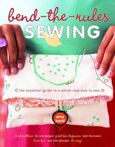 Bend-the-rules Sewing