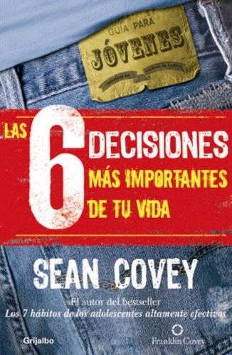 Las 6 Decisiones Mas Importantes de Tu Vida