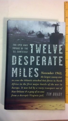Twelve Desperate Miles