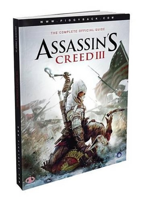 Assassin's Creed III: The Complete Official Guide