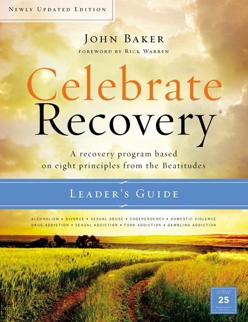 Celebrate Recovery Updated Leader's Guide