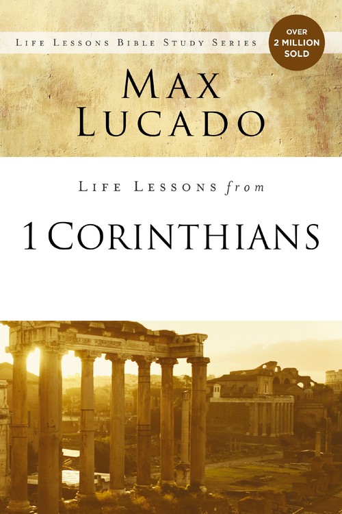 Life Lessons from 1 Corinthians