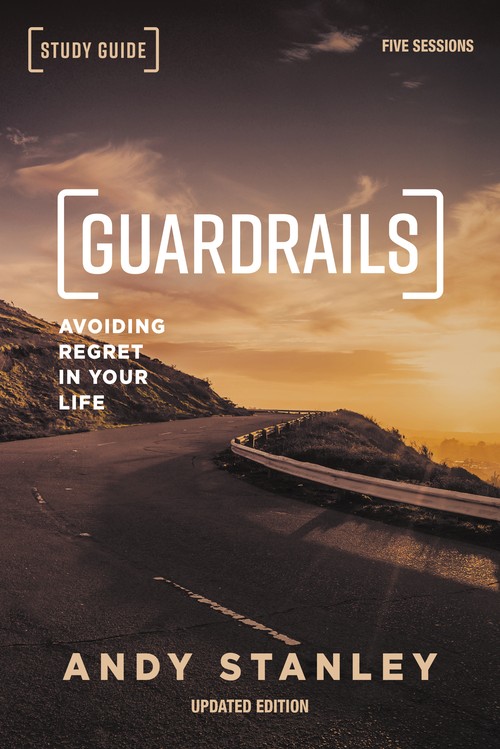 Guardrails Bible Study Guide, Updated Edition