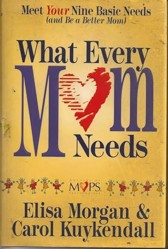 What Every Mom Needs
