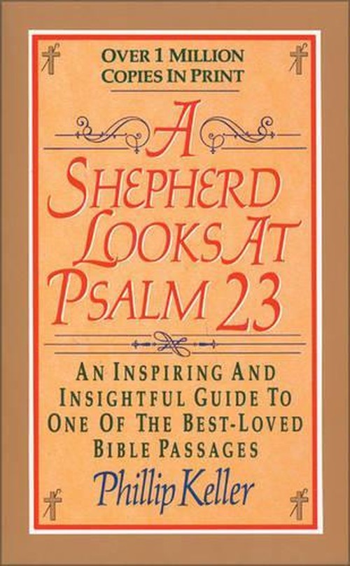 A Shepherd Looks at Psalm 23