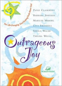 Outrageous Joy