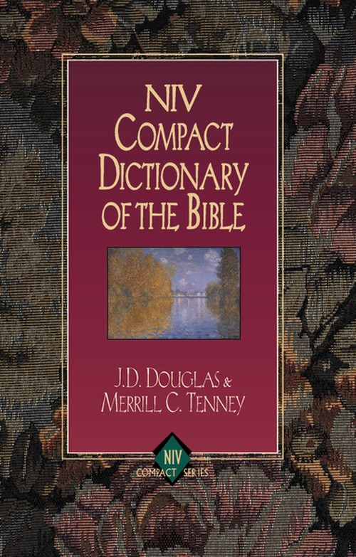 NIV Compact Dictionary of the Bible