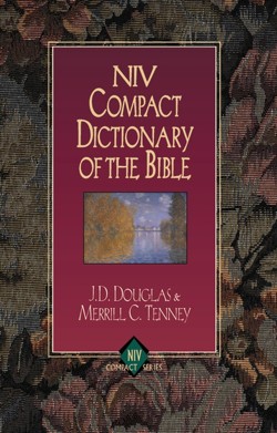 NIV Compact Dictionary of the Bible
