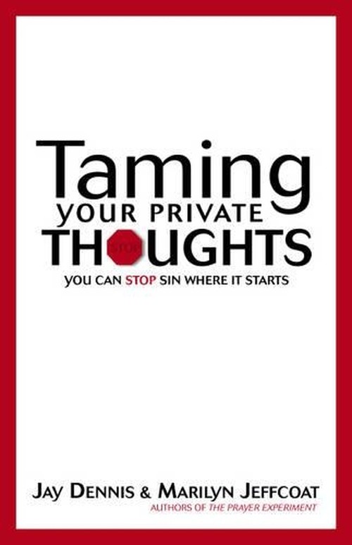 Taming Your Private Thoughts