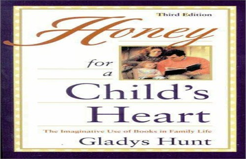 Honey for a Child's Heart