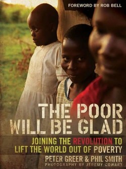 The Poor Will be Glad