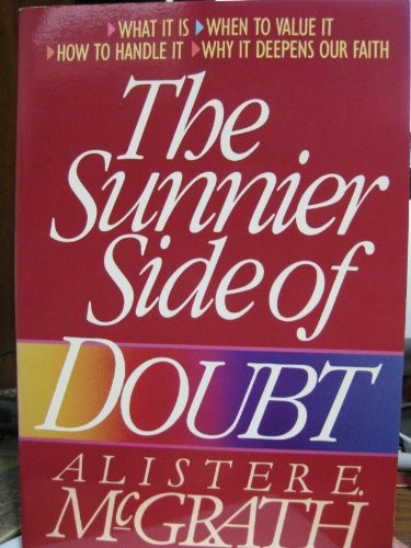 The Sunnier Side of Doubt
