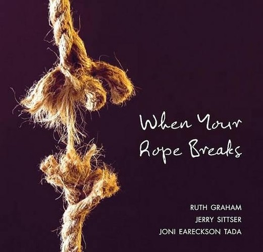When Your Rope Breaks