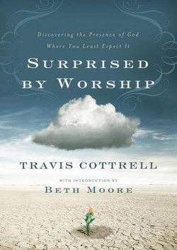 Surprised by Worship