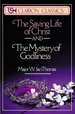 The Saving Life of Christ and the Mystery of Godliness